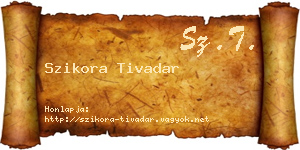 Szikora Tivadar névjegykártya